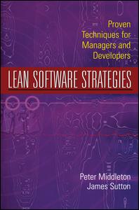 Lean Software Strategies-Proven Techniques for Managers and Developers