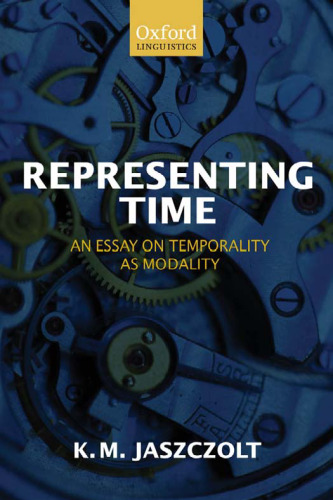 Representing Time: An Essay on Temporality as Modality