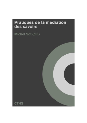 Pratiques de la médiation des savoirs