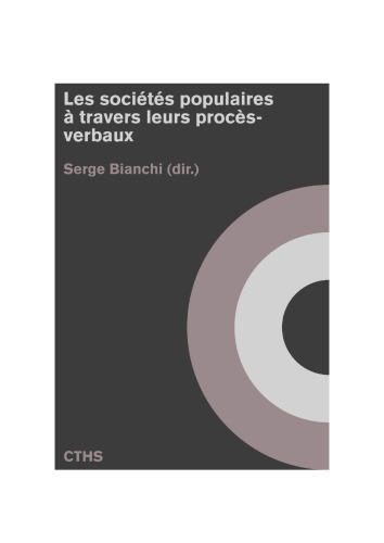 Les sociétés populaires à travers leurs procès-verbaux