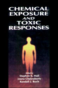 Chemical Exposure and Toxic Responses