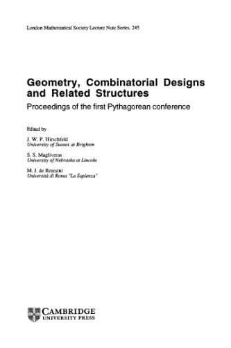 Geometry, combinatorial designs, and related structures: proceedings of the first Pythagorean conference