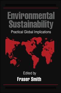 Environmental Sustainability-Practical Global Applications