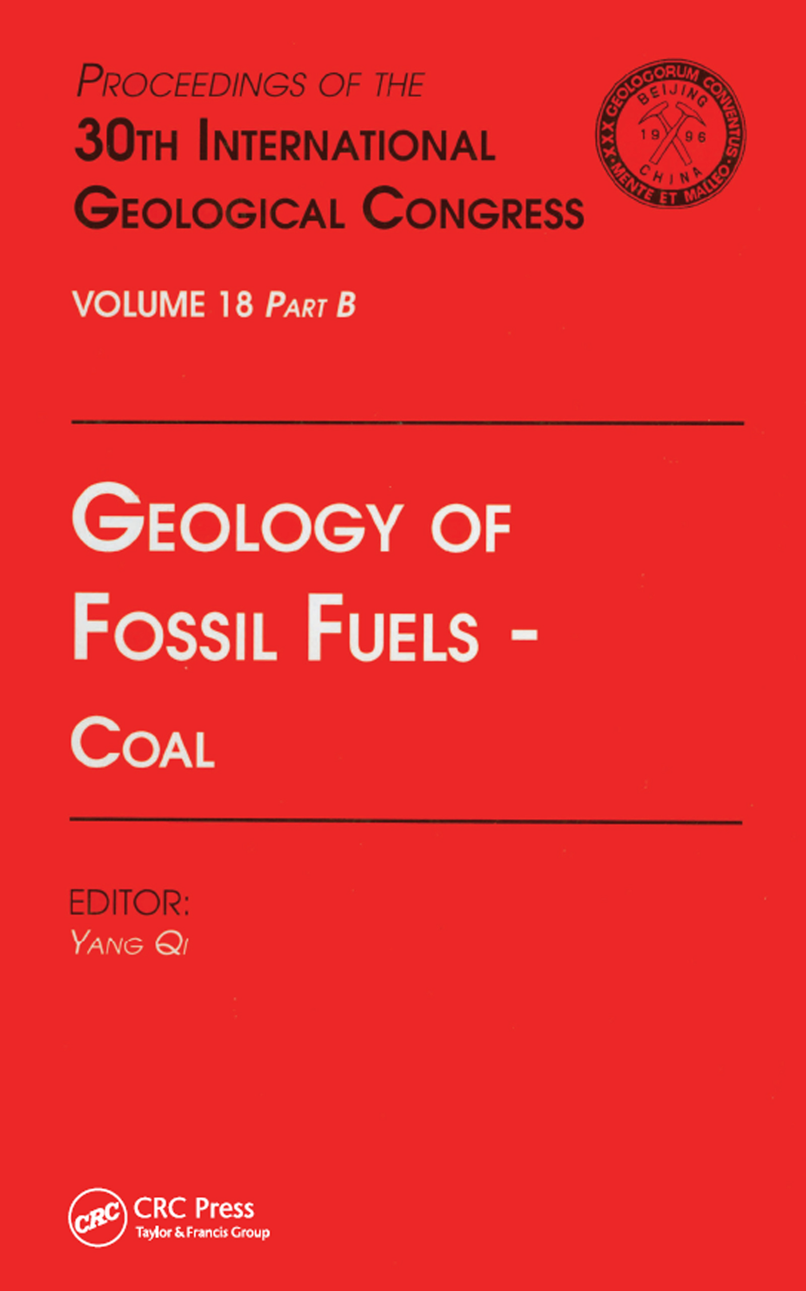 Geology of Fossil Fuels --- Coal-Proceedings of the 30th International Geological Congress, Volume 18 Part B