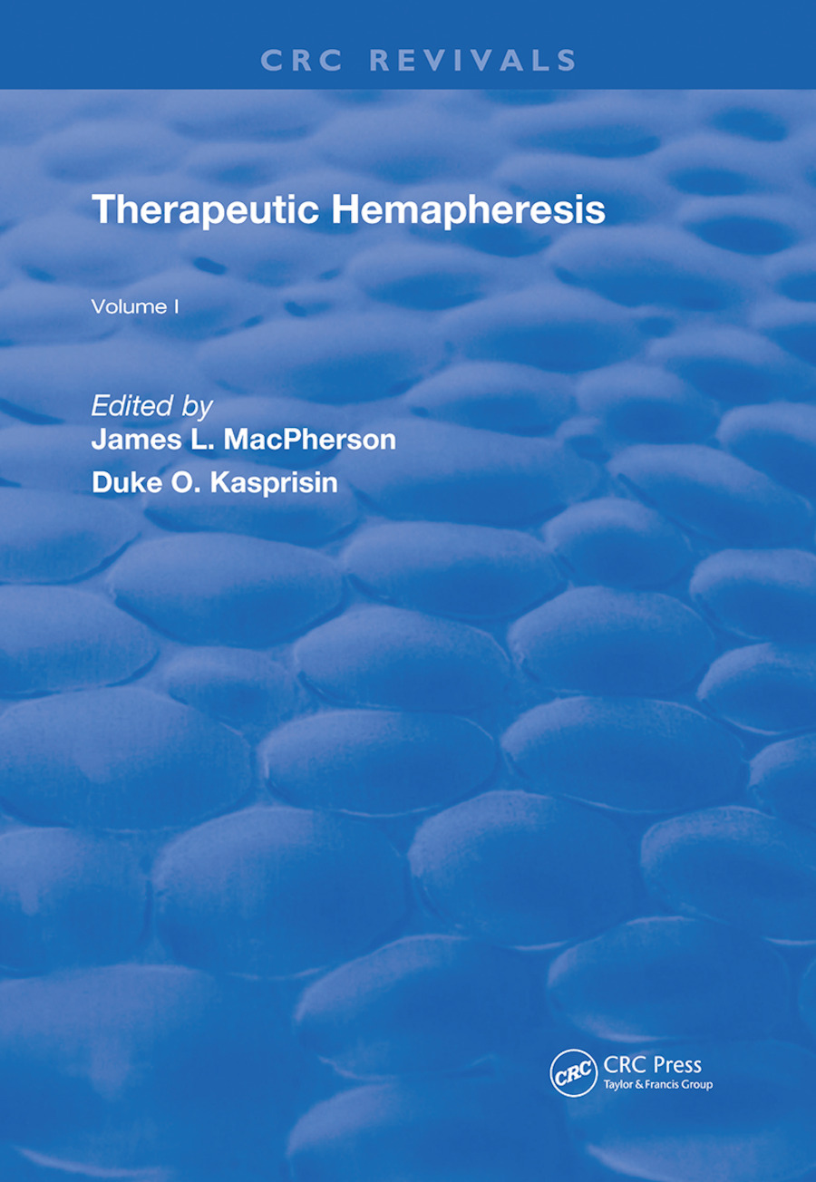 Therapeutic Hemapheresis-Volume 1