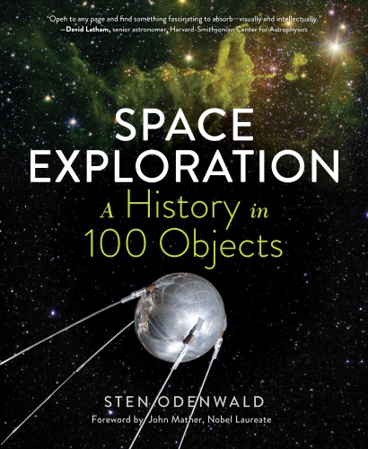 Space ExplorationA History in 100 Objects