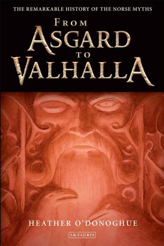 From Asgard to Valhalla: the remarkable history of the Norse myths