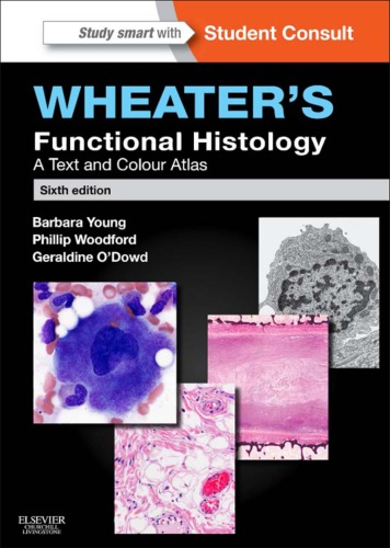 Wheater's functional histology: a text and colour atlas