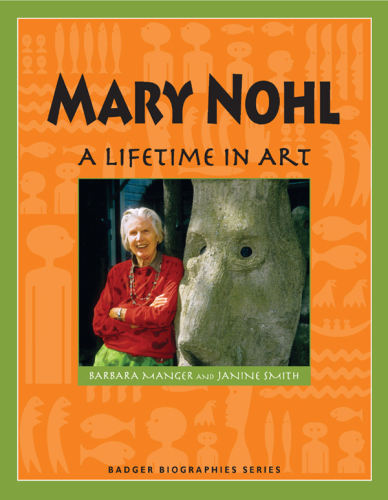 Mary Nohl: a lifetime in art