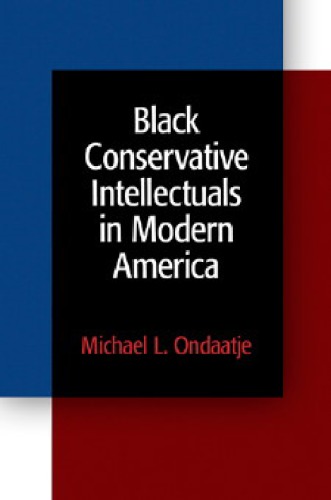 Black conservative intellectuals in modern america