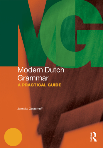 Modern Dutch grammar: a practical guide