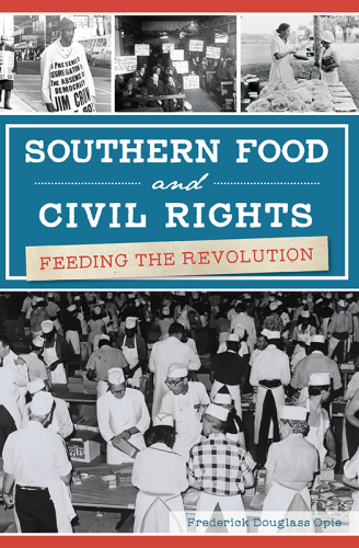 Southern food and civil rights: Feeding the Revolution