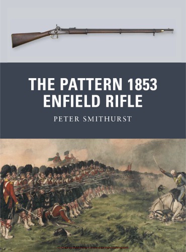 The Pattern 1853 Enfield Rifle