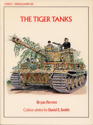 The Tiger Tanks