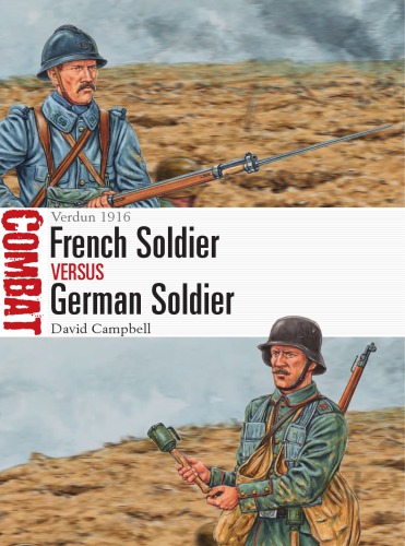 French vs German Solier Verdun 1916 2020 First World War Campaigns: France '14