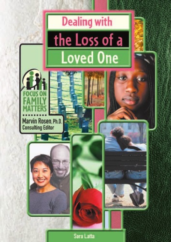 Dealing With the Loss of a Loved One ()