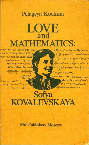 Love and Mathematics: Sofya Kovalevskaya