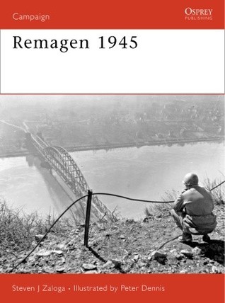 Remagen 1945: Endgame against the Third Reich