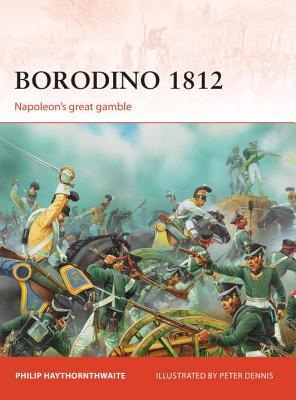 Borodino 1812: Napoleon’s great gamble