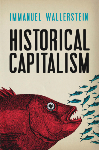 Historical capitalism [with] Capitalist civilization