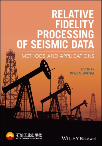 Relative fidelity processing of seismic data: methods and applications