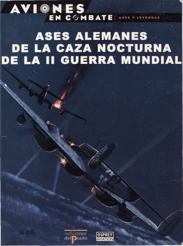 Ases Alemanes de la Caza Nocturna de la II Guerra Mundial