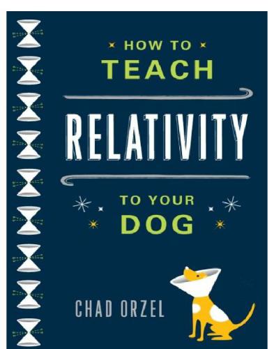 How to Teach Relativity to Your Dog