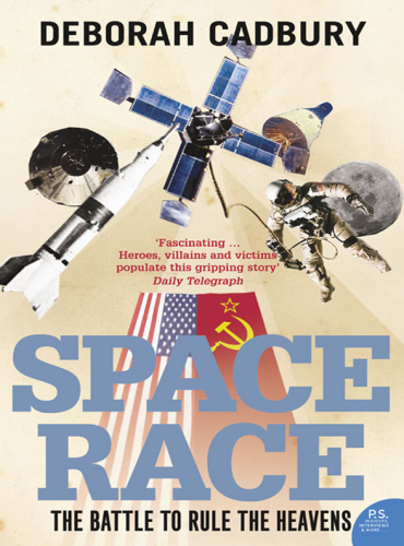 Space race: the untold story of two rivals and their struggle for the Moon