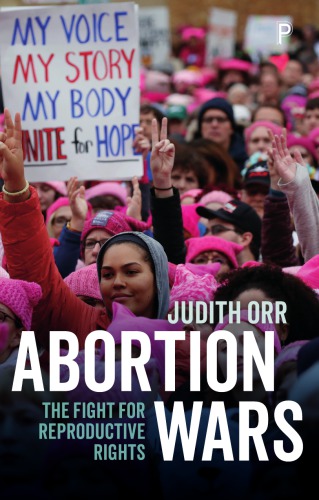 Abortion wars: the fight for reproductive rights