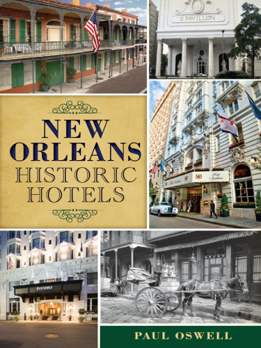 New Orleans Historic Hotels