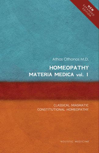 Homeopathy: Materia Medica Vol. 1