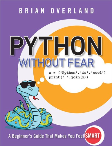 Python without fear: a beginner's guide that makes you feel smart