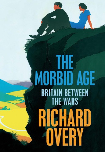 The morbid age: Britain between the wars