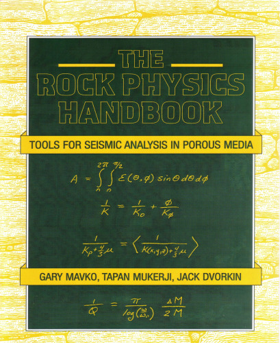 The Rock Physics Handbook: Tools for Seismic Analysis in Porous Media