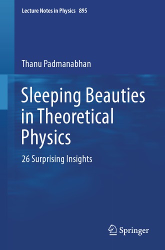 Sleeping beauties in theoretical physics: 26 surprising insights