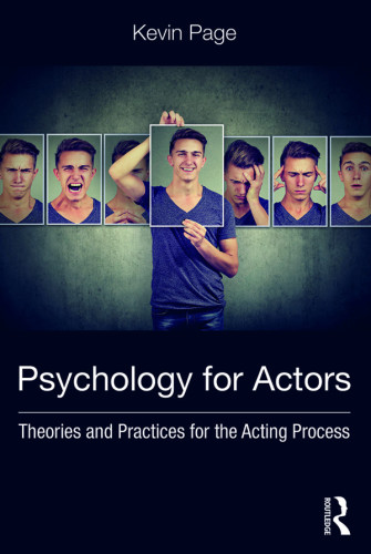 Psychology for actors: theories and practices for the acting process