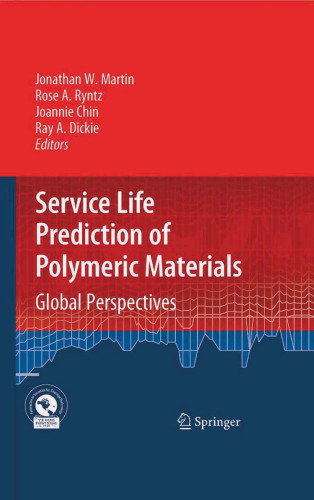 Service Life Prediction of Polymeric Materials: Global Perspectives