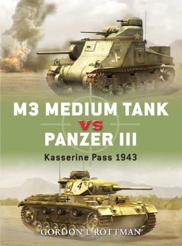 M3 Medium Tank vs Panzer III: Kasserine Pass 1943