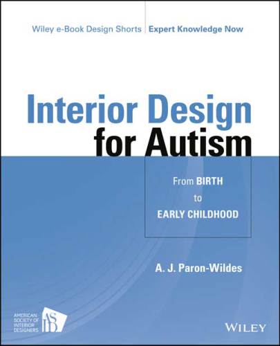 Interior Design for Autism from Birth to Early Childhood