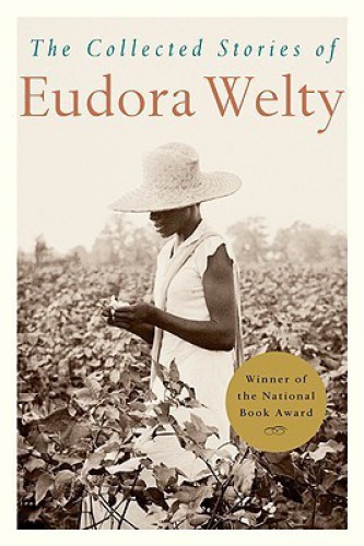 The collected stories of Eudora Welty