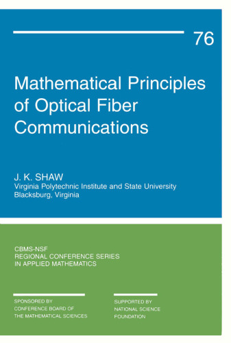 Mathematical Principles of Optical Fiber Communication ()