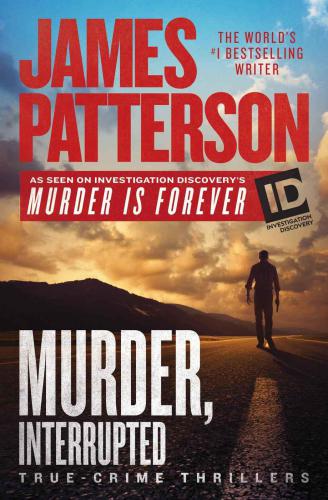 Murder, Interrupted (James Patterson's Murder is Forever)