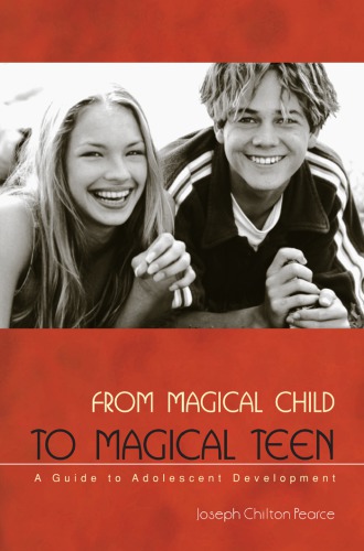 From magical child to magical teen: a guide to adolescent development