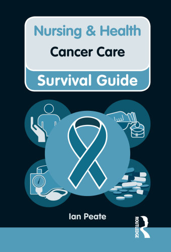 Nursing & Health Survival Guide: Cancer Care