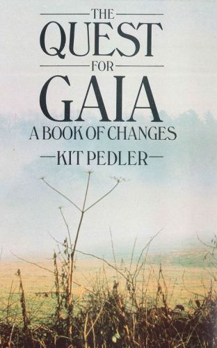 The Quest for Gaia: a Book of Changes