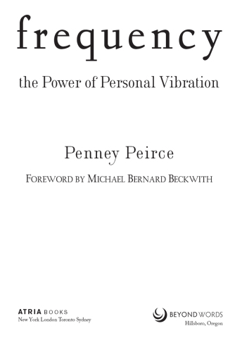 Frequency: the power of personal vibration