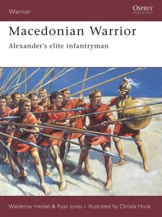 Macedonian Warrior: Alexander's elite infantryman