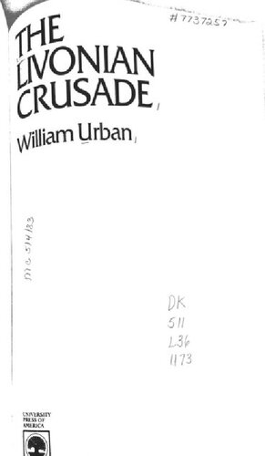 The Livonian Crusade (1st edition)