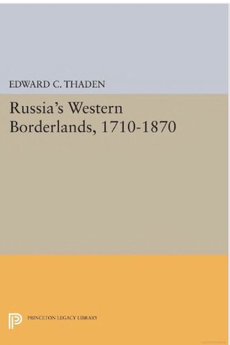 Russia’s Western Borderlands, 1710-1870