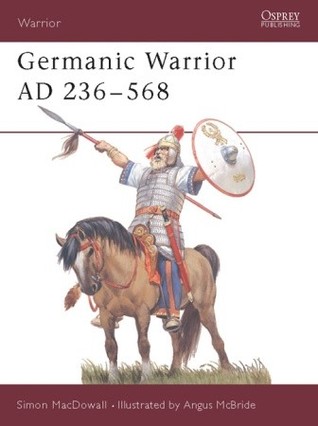 Germanic Warrior AD 236–568